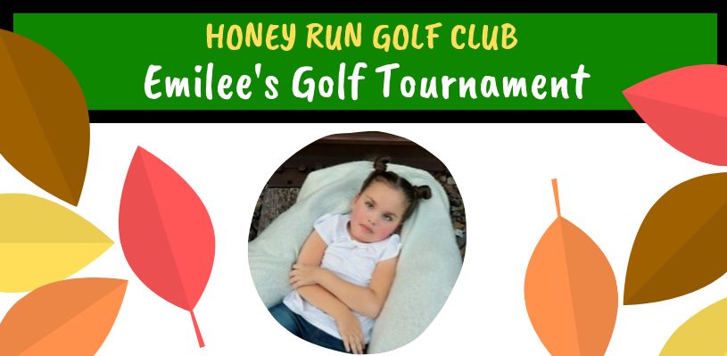 Honey Run is Proud to Host Emilee's Golf Tournament