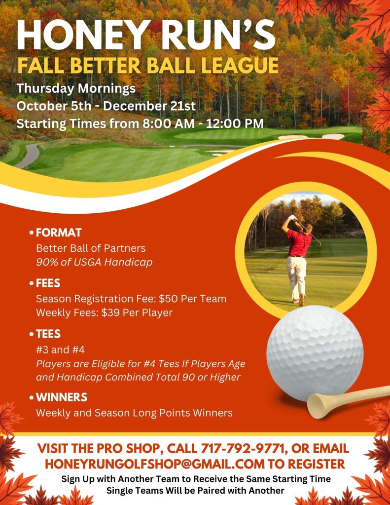 Flyer advertising Fall Better Ball League on Thursday mornings from October 5 - December 21st.